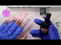 HOW TO:Use Dip Powders with Liquid Monomer|XXL DIP POWDER NAILS