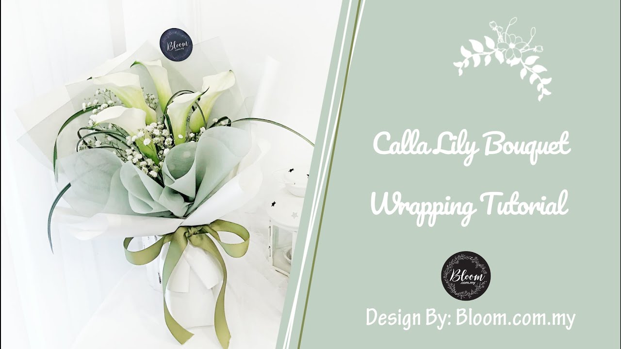 Simple & Nice - How to Wrap Calla Lily Bouquet | Flower Bouquet Wrapping Technique | 马蹄莲花束包装 || 花藝教學