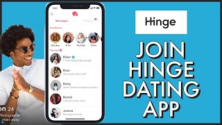 How To Join Hinge Dating App 2023? Hinge Account Sign Up