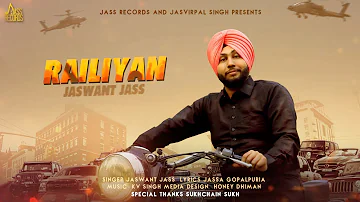 Railiyan | (Full HD )| Jaswant Jass |  New Punjabi Songs 2018  | Jass Records