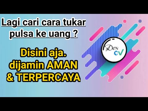 Cara Dan Tutorial Merubah Pulsa Menjadi Uang  | Jasa Convert Pulsa. 