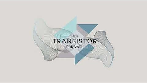 The Transistor Podcast - Episode 9: The AI Revolution & The Future of Work