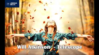 Will Atkinson - Telescope