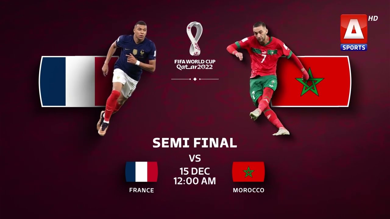 Watch 2nd semi-final of #FIFAWorldCup #Qatar2022, between #FrancevMorocco on 15th December at 12 AM