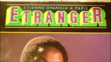 Etienne Ohandja "Etranger" - bo celibataires (La joie du peuple - MST records 1986)