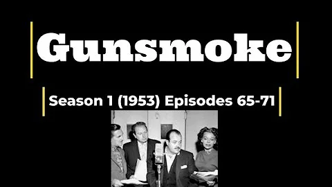 Radio Gunsmoke Season 1 1952 Episodes 65-71