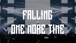 Falling x One More Time (Third Party Mashup)