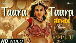 Taara Taara club mix | Hari Hara Veera Mallu | Pawan Kalyan, Nidhhi | Dj Hemanth | #taarataarasong 