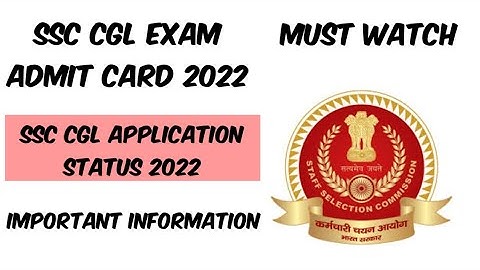 SSC CGL 2021 - 2022 Application Status || SSC CGL Admit Card Download || SSC CGL EXAM 2021 - 2022