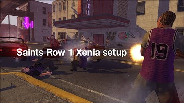 Saints Row 1 Setup on Xenia