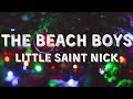 The Beach Boys Little Saint Nick Lyric Video mp3