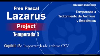 Free Pascal Lazarus Project - Temporada 3 - Capitulo 15 - Importar desde CSV