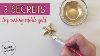 3 Secrets How to Paint Gold on Fondant / Gumpaste / Modeling Chocolate / Marzipan - EASY