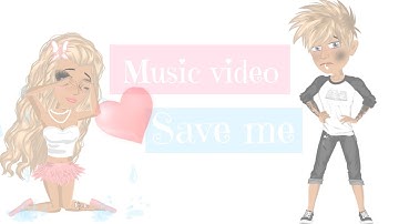 ♥ Musicvideo MSP - Save me ♥
