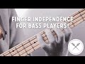 Technique Buster! (Finger independence for bass players) (L#116)