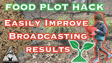 Food Plot Planting Hack! How to get better results when broadcasting seed.