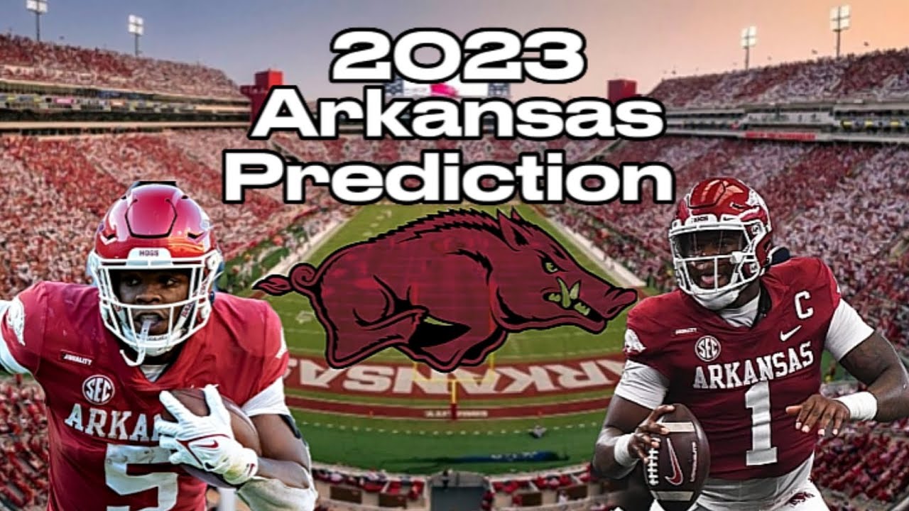 Arkansas 2023 Football Predictions YouTube