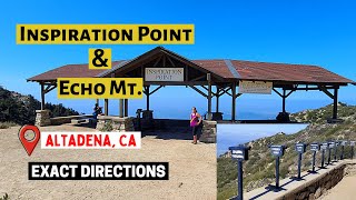 Hiking Inspiration Point & Echo Mountain -Altadena Exact Directions 4k Drone Parking