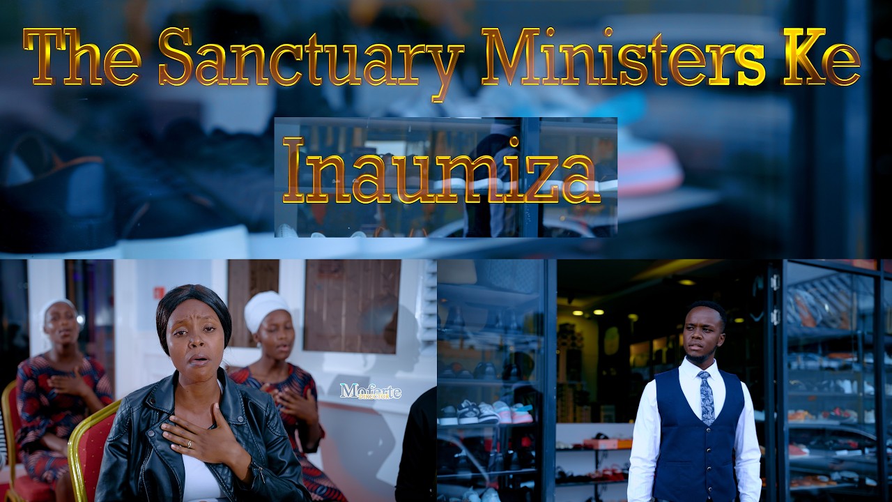 INAUMIZA - THE SANCTUARY MINISTERS Ke - CREATIVE STORIES🎥[OFFICIAL 4K MUSIC VIDEO]