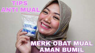 OBAT MUAL BUMIL & TIPS ANTI MUAL