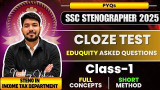 CLOZE TEST asked in SSC Stenographer 2025 | CLASS -01 | ALL SHIFTS | LEARN ENGLISH WITH NIRBHAY |