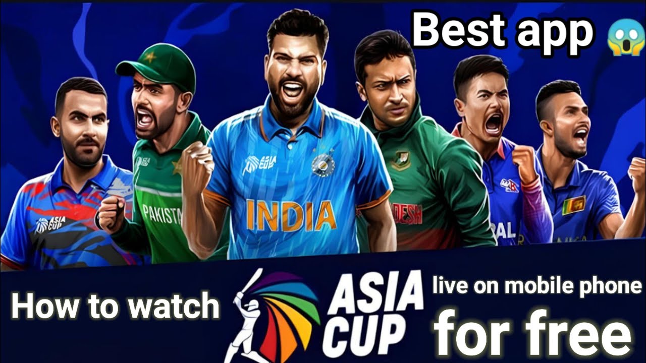 How to watch Asia cup on mobile phone Free Asia cup 2023 live streaming free online