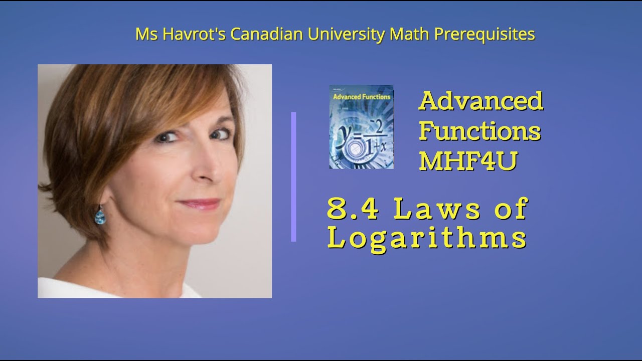 ⁣Advanced Functions 8.4 Laws of Logarithms