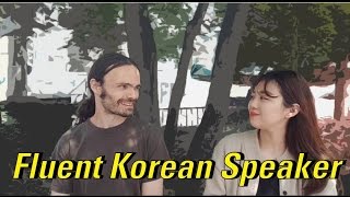 1) Fluent Korean Speaker, Pierre! (from FrançaispourCoréens)