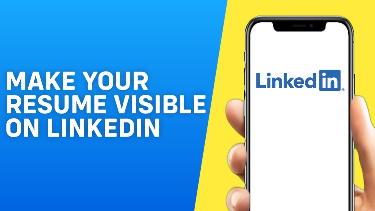 how to make resume visible on linkedin