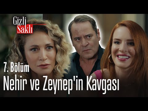 Nehir ve Zeynep'in kavgası - Gizli Saklı 7. Bölüm