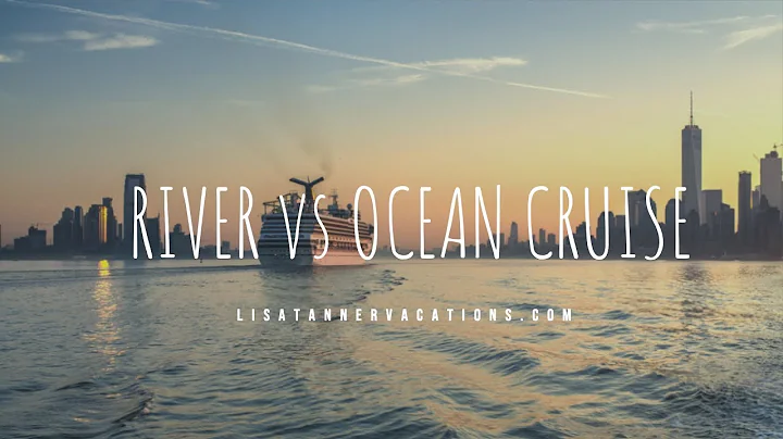 Choosing a River or Ocean Cruise - Lisa Tanner Tra...