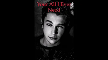 Austin Mahone  - All I Ever Need