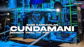 DJ CUNDAMANI MARGOY KARNAVAL YANG KALIAN CARI² ||JALPA DISCJOKEY