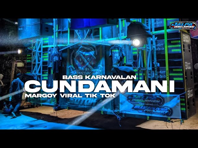 DJ CUNDAMANI MARGOY KARNAVAL YANG KALIAN CARI² ||JALPA DISCJOKEY class=