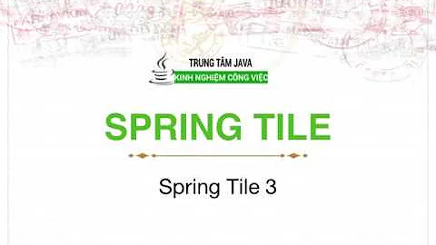 Spring MVC 23 - Spring Tile 3 - Phân chia bố cục layout trang web