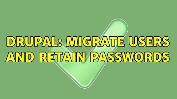 Drupal: Migrate users and retain passwords (2 Solutions!!)