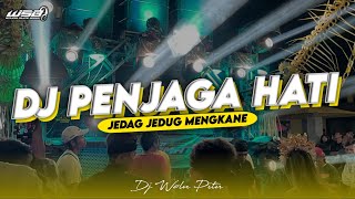DJ PENJAGA HATI - NADHIF BASALAMAH • JEDAG JEDUG FULL BASS MENGKANE • DJ VIRAL TIKTOK TERBARU