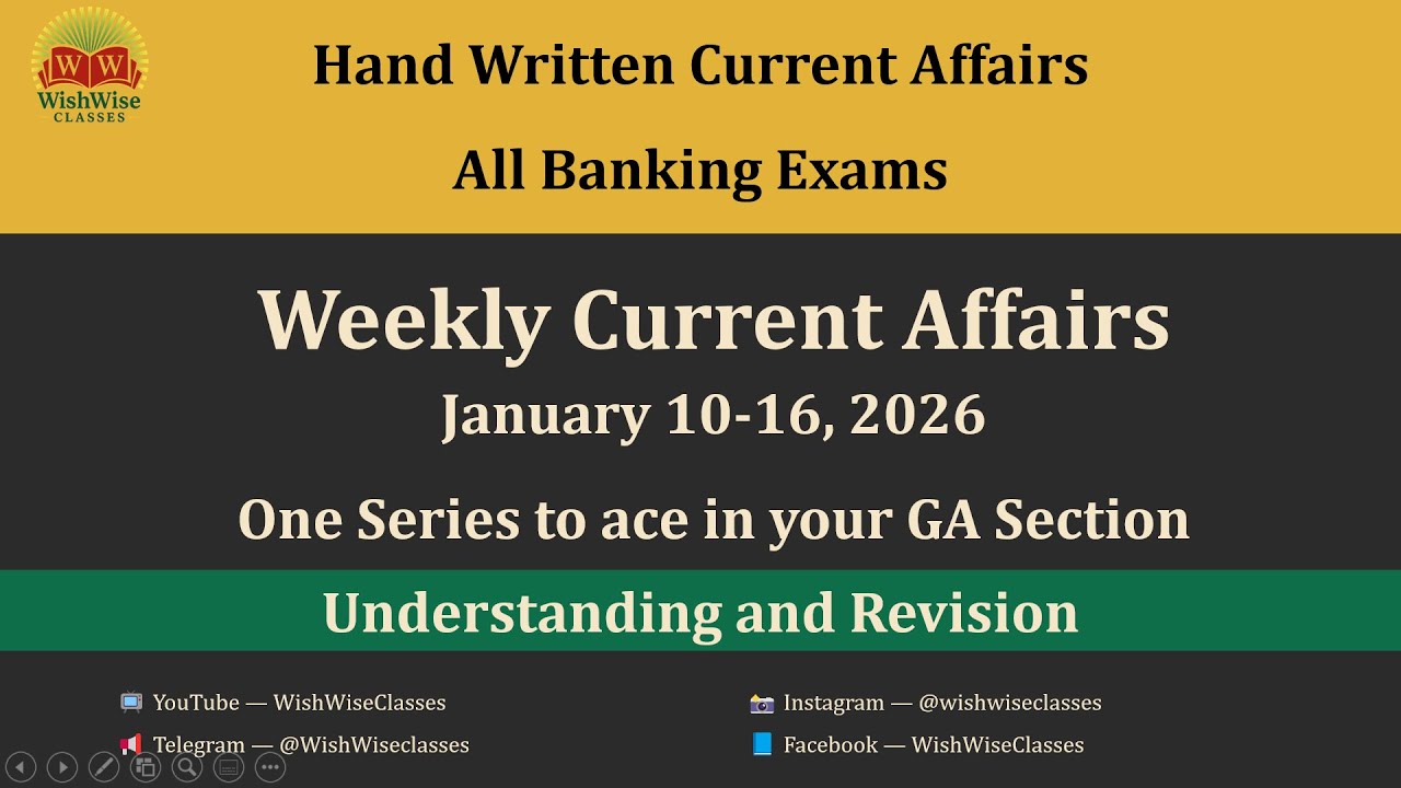 Weekly Handwritten Current Affairs | Understanding + Revision |Banking Exams| January 10 to 16, 2026