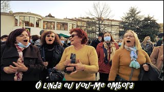 Ó linda eu vou-me embora - Braga