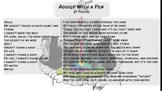 Addict With a Pen - 21 Pilots (Lyrics)