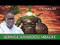 Histoire de khald ib walide  par serigne ahmadou mback