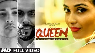 Miniatura de vídeo de "Queen FULL VIDEO Song | Zack Knight | Raxstar | T-Series"