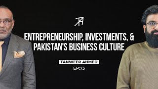 The Story of a Pakistani-American Businessman | Tanweer Ahmed | Talha Ahad Podcast