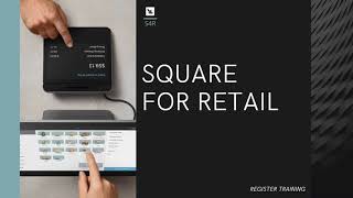 Square for Retail Register Training