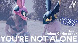 We Rabbitz Feat. Adam Christopher - You're Not Alone
