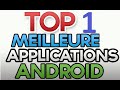 Top 1 meilleure application android il faut installer cette belle application android 