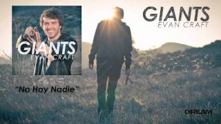 Evan Craft - "No Hay Nadie" chords