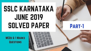 SSLC KARNATAKA Maths JUNE 2019 EXAM QUESTION PAPER SOLVED PART 1 MCQs &1 marks Qs |Sajid Ali |Hindi