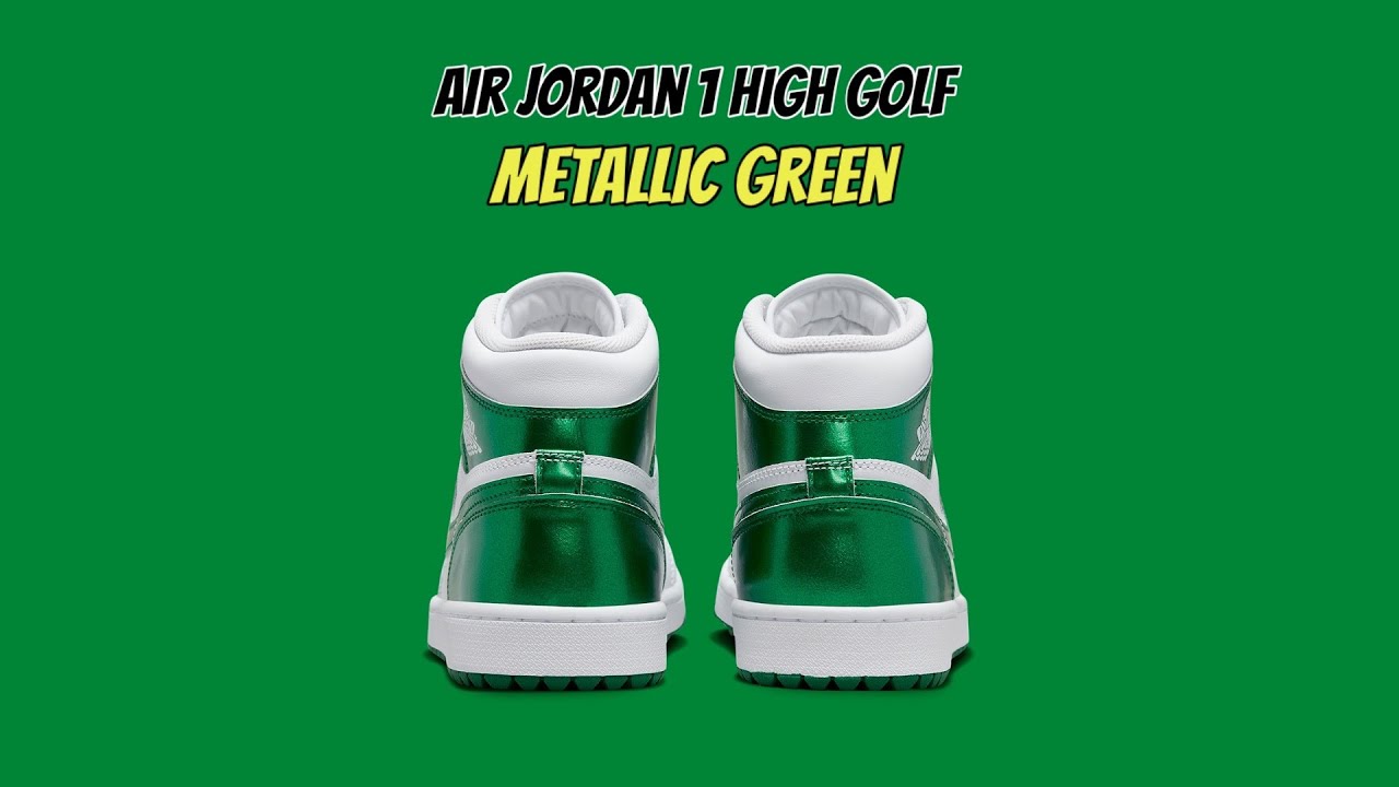 Air Jordan 1 High Golf Metallic Green