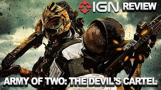 IGN Reviews - Army of Two: The Devil's Cartel Video Review